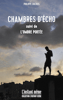 Chambres d'écho - Ombre portée (L')